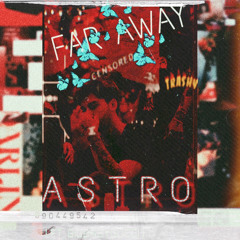 FAR AWAY(FT. BIGBABYGUCCI)