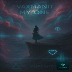 vaxmanit my one
