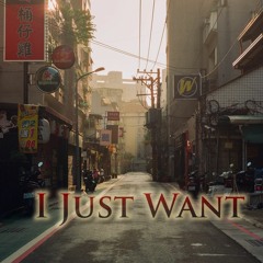 I Just Want - Northside Jake x Young Squez