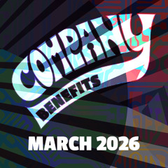 March 2026 Company Benefits