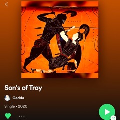 Gedda x  Son's Of Troy