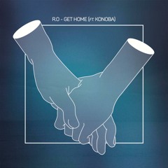 Get Home (feat. Konoba)