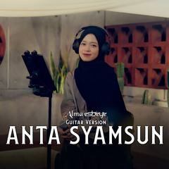 ANTA SYAMSUN (Guitar Version)