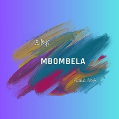 Ellsys - M Bombela Rmx Kiz