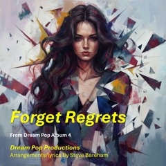 Forget Regrets