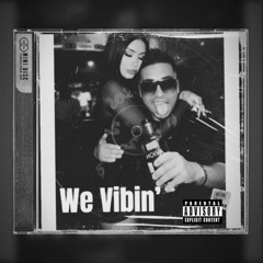 We Vibin'.mp3