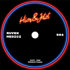 Ruven Medici  |  Podcast #006 (100% own productions)