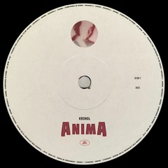 PREMIÈRE: Kronol - ANIMA