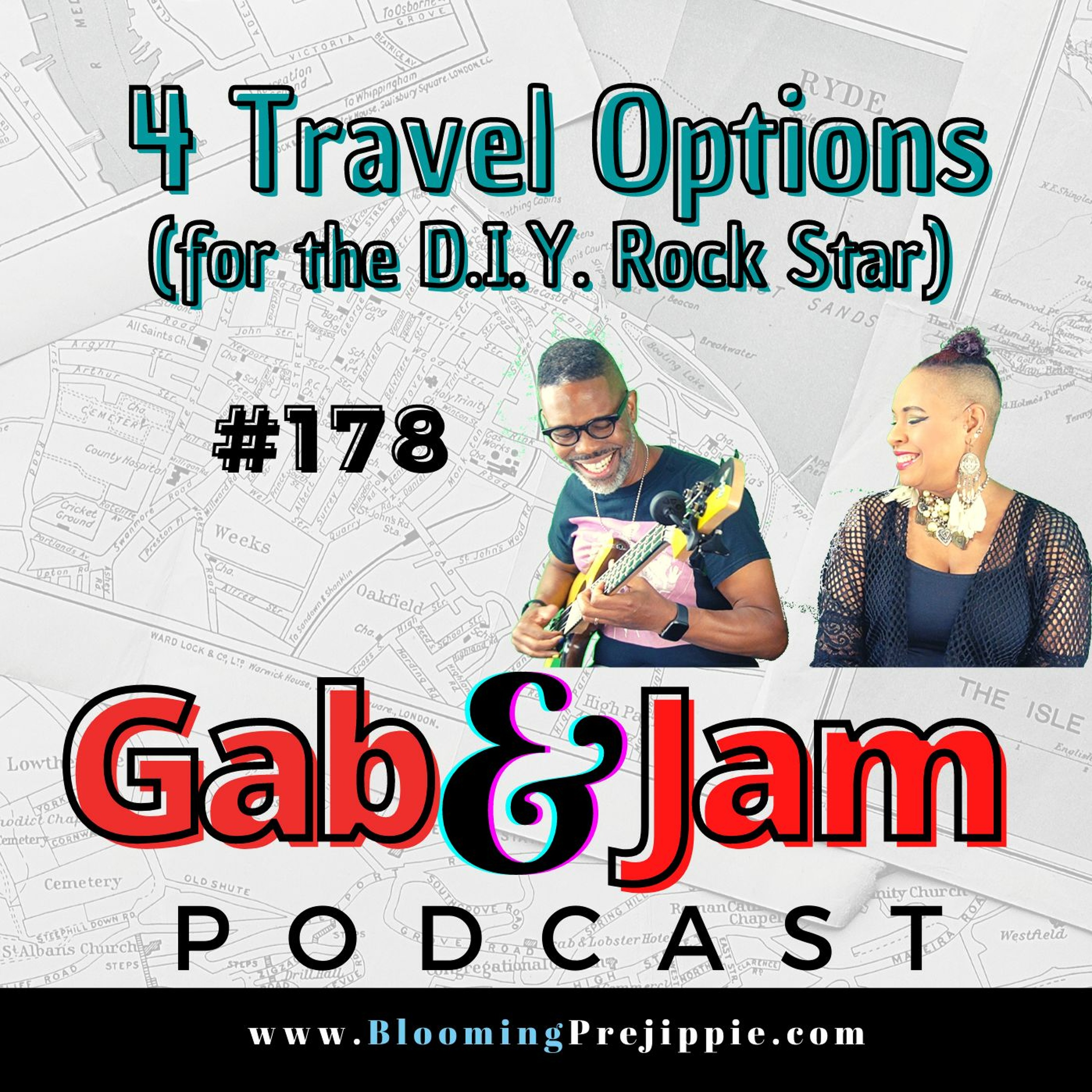178. 3 Travel Options (for The D.I.Y. Rock Star) On Gab & Jam Podcast episode artwork