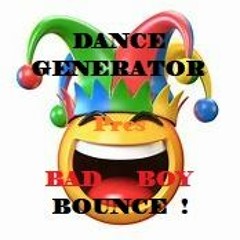 BAD BOY BOUNCE !
