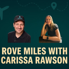 Rove Miles with Carissa Rawson