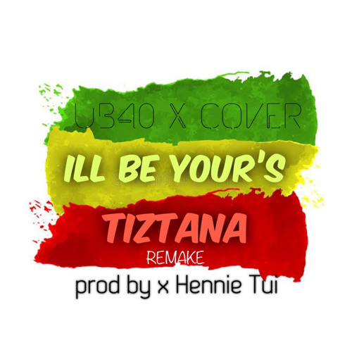 TIZTANA X I'll Be Yours (remake) prod Hennie Tui