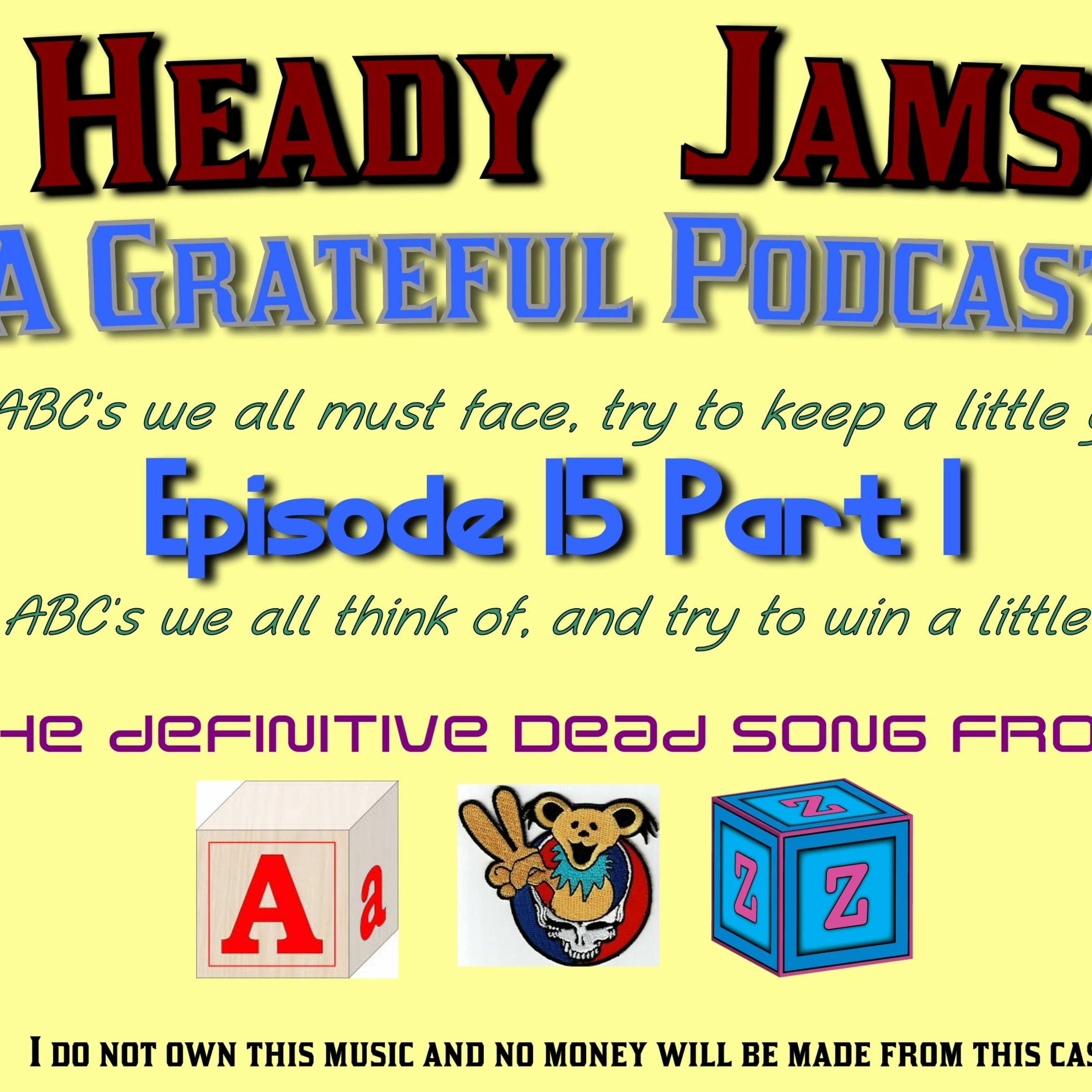 HeadyJams: A Grateful Podcast