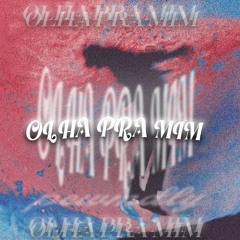 olha pra mim