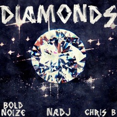 Diamonds Ft. Nadj, Bold Noise & Chris B (Mixdown MASTER)