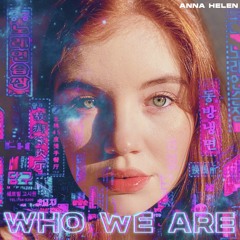 Who we are - Anna Helen