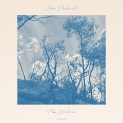Zoe Polanski - The Willows