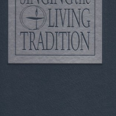 VIEW EBOOK ✏️ Singing the Living Tradition by  Unitarian Universalist Association [KI