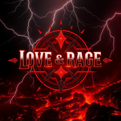 Love & Rage
