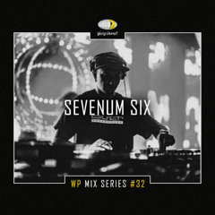WP MIX SERIES #32 - SEVENUM SIX (EARLY HARDCORE SET)