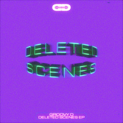 DELETED SCENES EP
