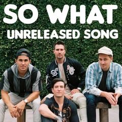 Big Time Rush - So What (Unreleased Song)