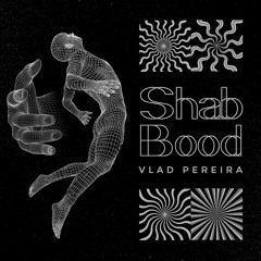 Vlad Pereira - Shab Bood (Original Mix)
