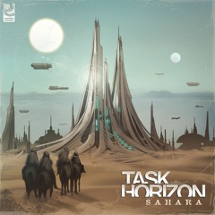 Task Horizon - Sahara [Premiere]