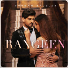 Rangeen | Gurnam Bhullar
