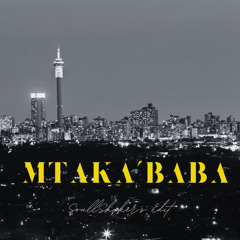 Mntaka Baba (Soullshvker's Edit)
