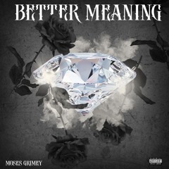 Better Meaning (Official Audio)