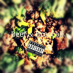 Beef & Broccoli - YASH x L. (Prod. DJ Ntense)