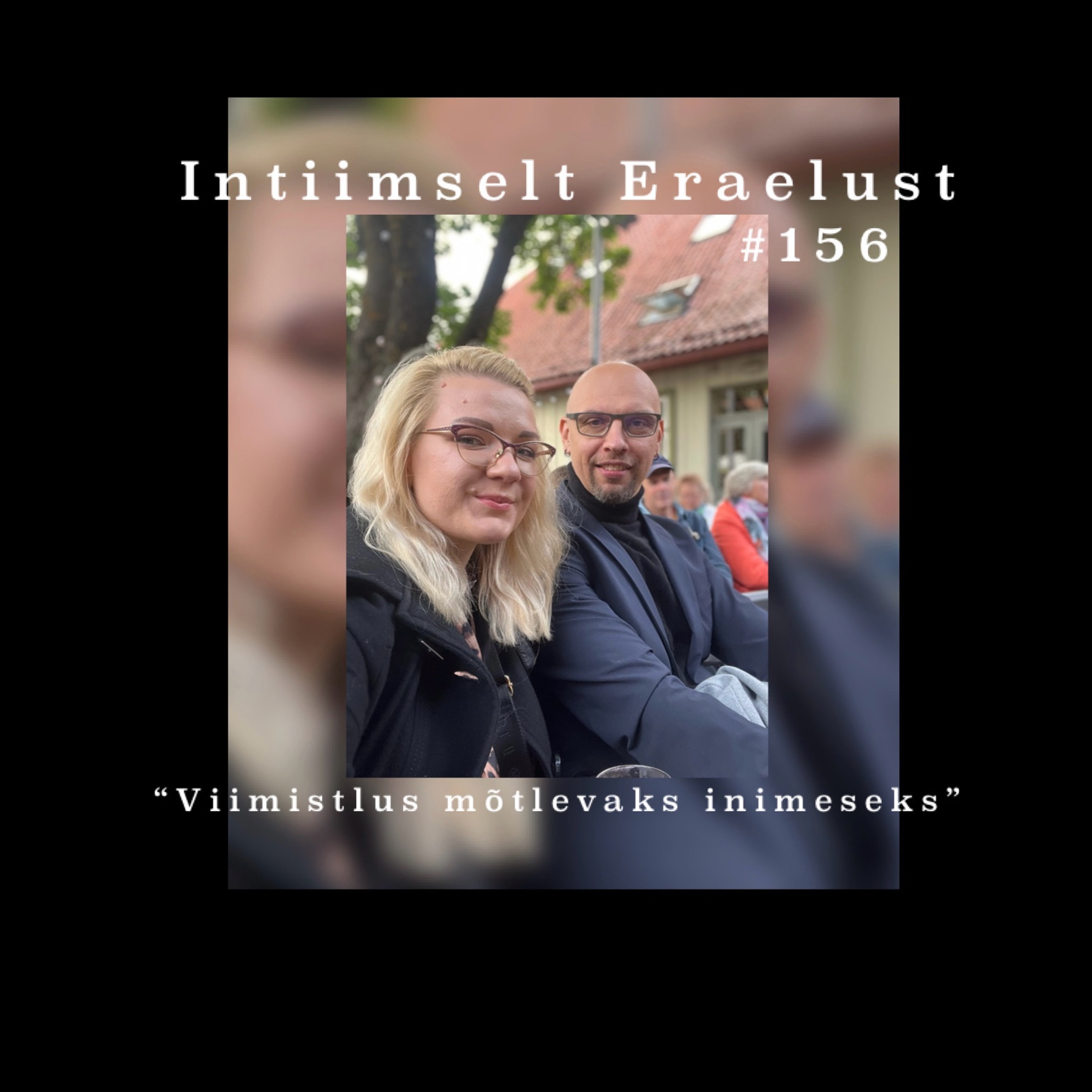 #156 "Viimistlus mõtlevaks inimeseks"