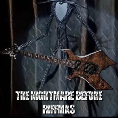 The Nightmare Before Riffmas
