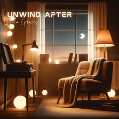 Unwind After