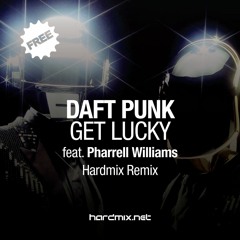 Daft Punk feat. Pharrell Williams - Get Lucky (Hardmix Remix)