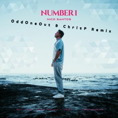 Nico Santos - Number 1 (OddOneOut & ChrisP Remix)