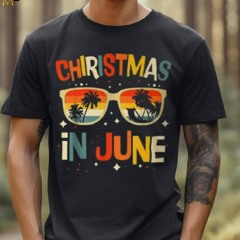 Christmas In June Sunglasses Summer Vacation Xmas T Shirt