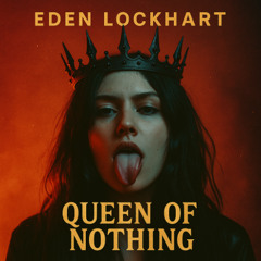 Queen of Nothing