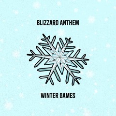 WInter Games - Blizzard Anthem