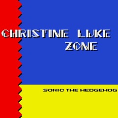 Christine Luke Zone (prod.shamaYakūan)