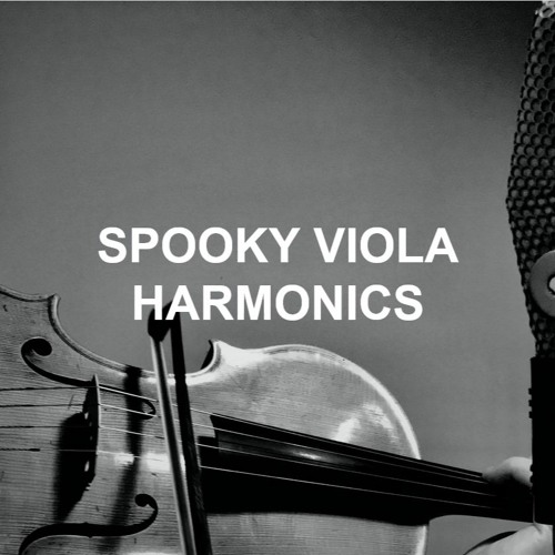 Stream Pianobook Listen to Spooky Viola Harmonics playlist online for