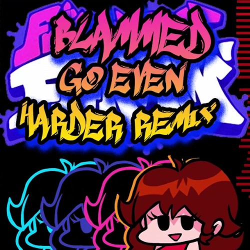 Blammed (Go Harder Remix)