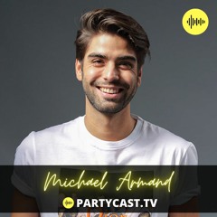 MICHAEL ARMAND LIVE @ Partycast.tv
