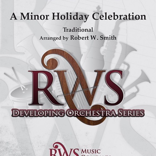 Stream A Minor Holiday Celebration (Orchestra) arr. by Robert W. Smith