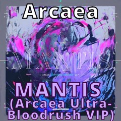 《MANTIS (Arcaea Ultra-Bloodrush VIP)》- Akira Complex feat. kiraku 『Arcaea』  🎵