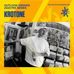 Krotone - Outlook Origins 2023 Mix