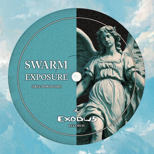 Exposure - Swarm (Free Download)