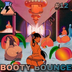BOOTY BOUNCE VOL. 12 (CLUB MUSIC) | MIXED BY K-SADILLA & CURATED BY BLR & K-SADILLA (3/19/20)