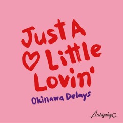 A2 Just A Little Lovin (Dj Pippi & Willie Graff Remix)  DIGITAL Snippet